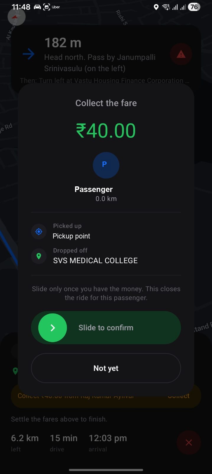 Driver collecting the fare at the end of a ride, confirming pickup and drop-off before sliding to confirm payment.